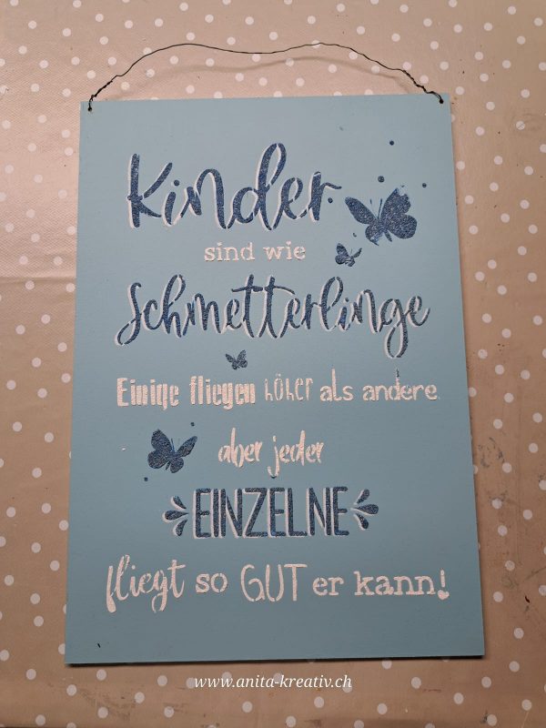 Holzschild Kinder sind Schmetterlinge