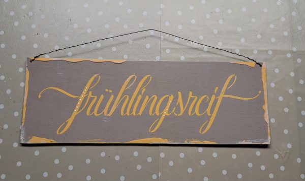 Holzschild frühlingsreif