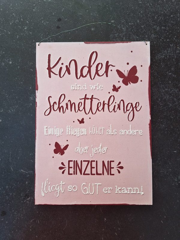 Holzschild Kinder sind Schmetterlinge